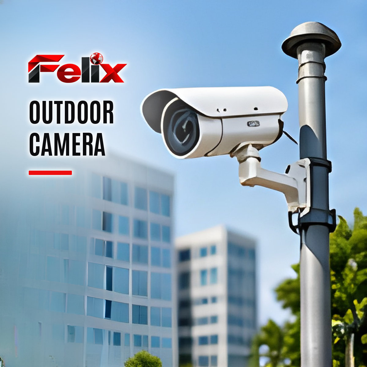 Outdoor Surveillance Camera