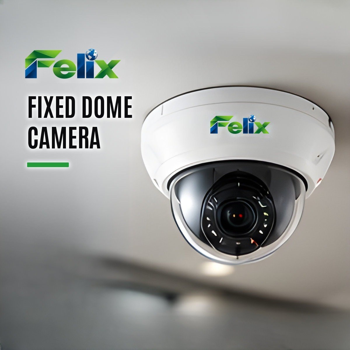Fixed Dome Camera